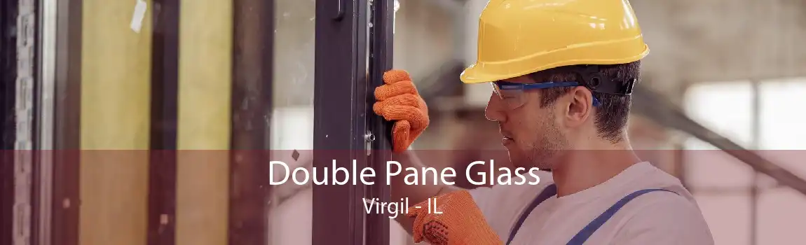 Double Pane Glass Virgil - IL