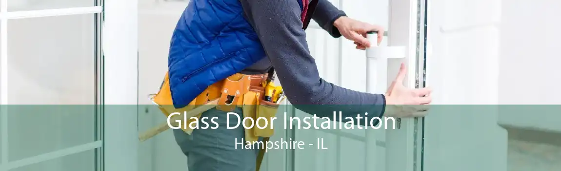 Glass Door Installation Hampshire - IL