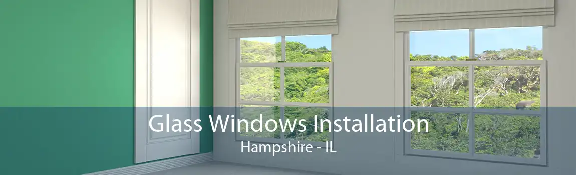 Glass Windows Installation Hampshire - IL