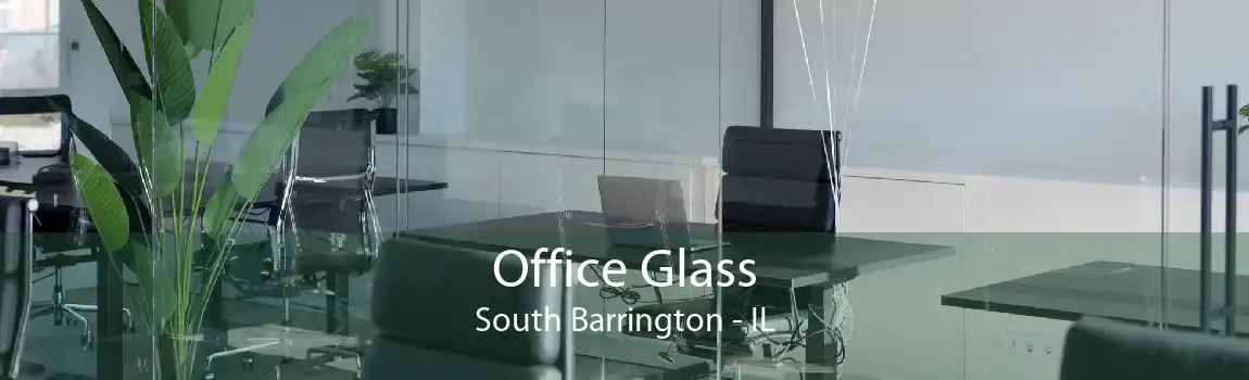 Office Glass South Barrington - IL