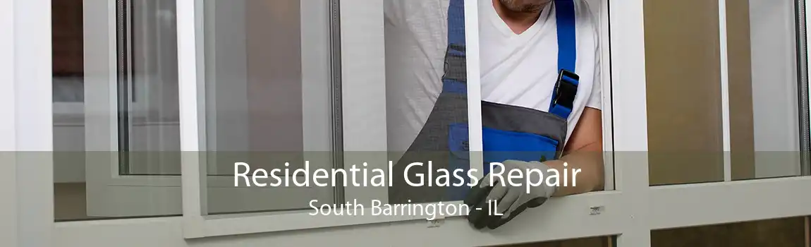 Residential Glass Repair South Barrington - IL